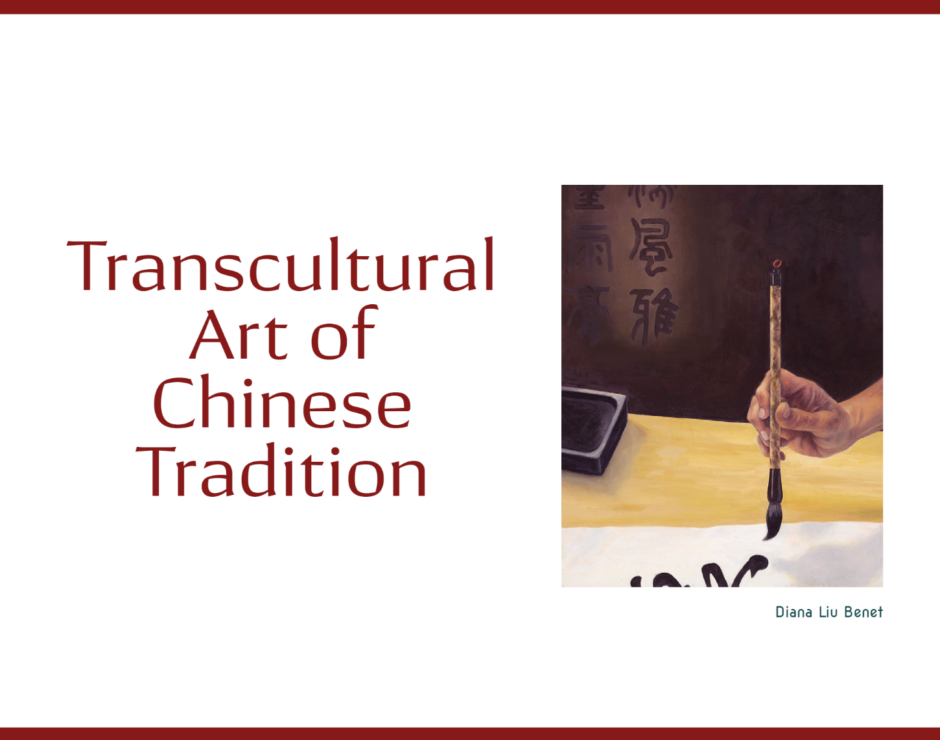 Transcultural Art of Chinese Tradition exhibit